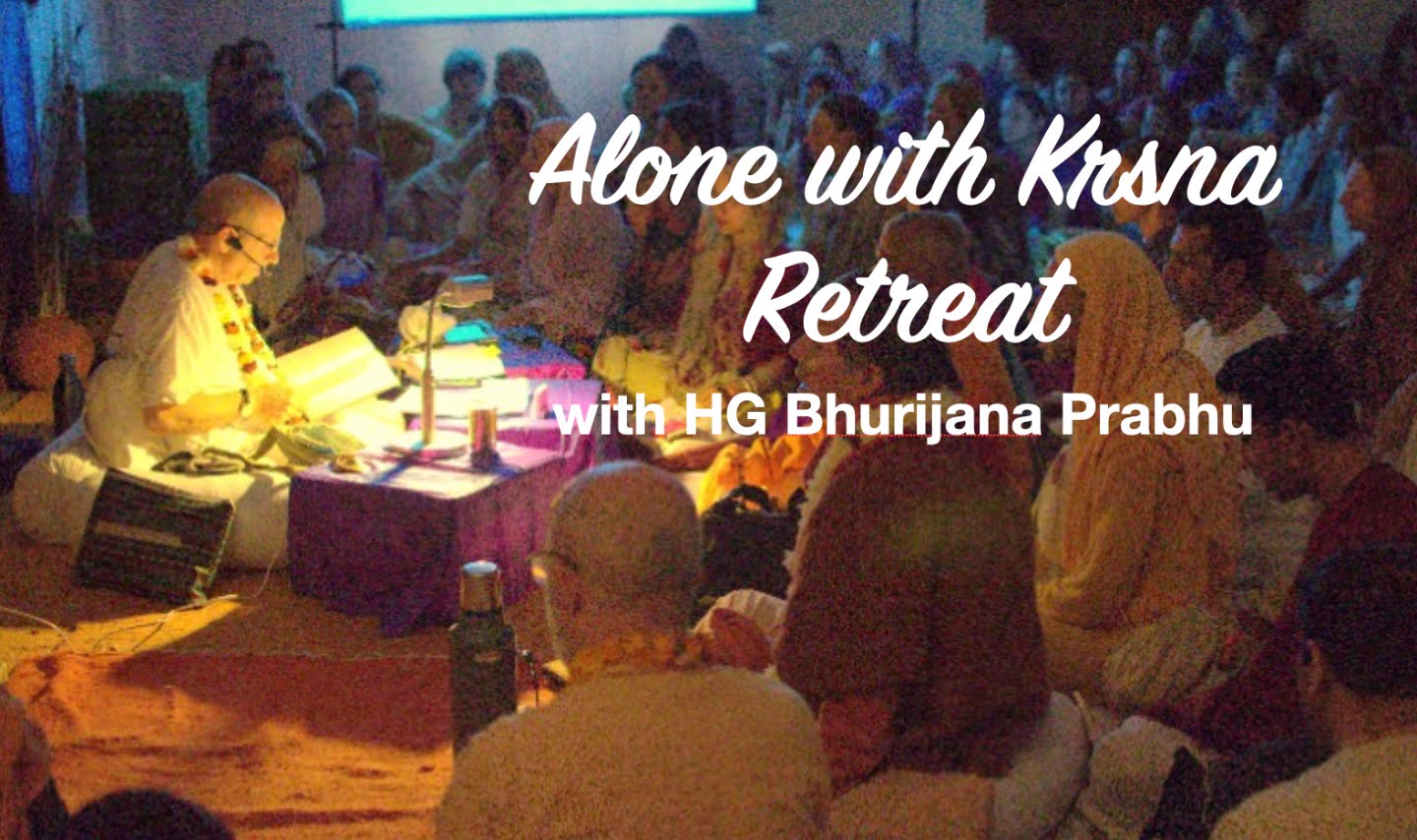 Alone with Krsna Retreat Organized within the Month of Kartika